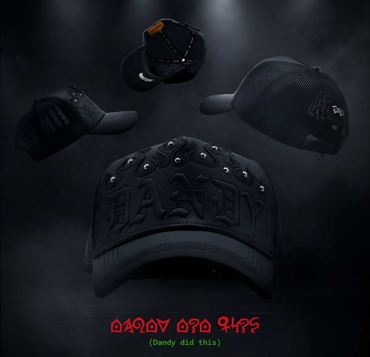 DANDY HATS “DANDY DID THIS”
